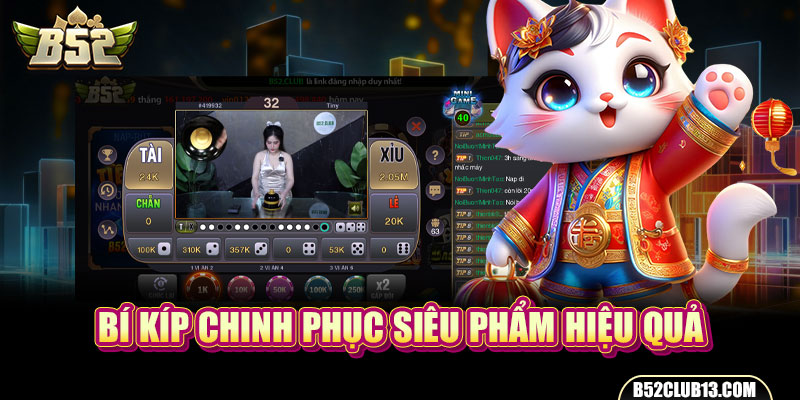 Bí kíp chinh phục siêu phẩm hiệu quả