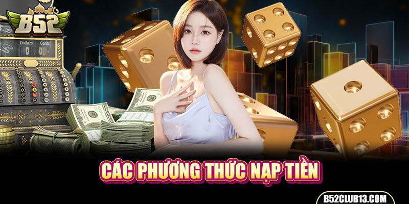 Các phương thức nạp tiền