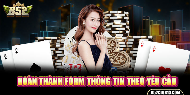 Hoàn thành form thông tin theo yêu cầu